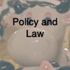 Policy and Law